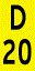 Yellow sign with the text D 20 in black